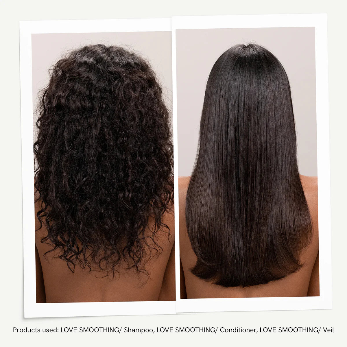 Before and after comparison of hair treatment withLove Smoothing products.
